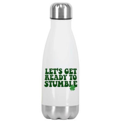 Lets Get Ready To Stumble St Patricks Day Stainless Steel Insulated Water Bottle