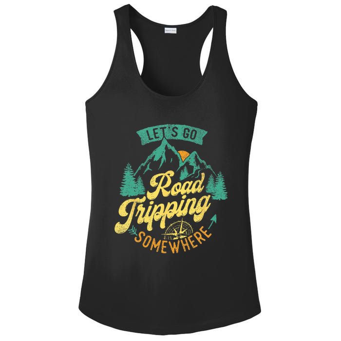 Lets Go Road Tripping Somewhere Road Trip Camping Outdoors Ladies PosiCharge Competitor Racerback Tank