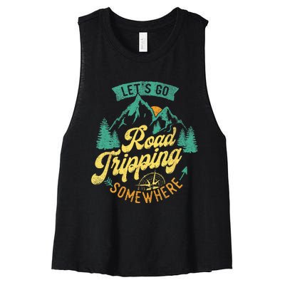 Lets Go Road Tripping Somewhere Road Trip Camping Outdoors Women's Racerback Cropped Tank