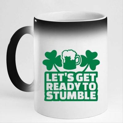 Let's Get Ready To Stumble St Patrick's Day 11oz Black Color Changing Mug