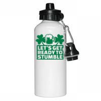 Let's Get Ready To Stumble St Patrick's Day Aluminum Water Bottle