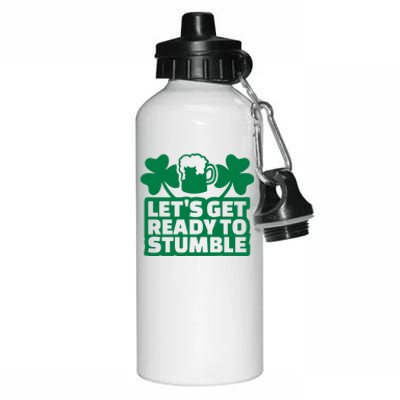 Let's Get Ready To Stumble St Patrick's Day Aluminum Water Bottle