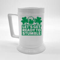 Let's Get Ready To Stumble St Patrick's Day Beer Stein