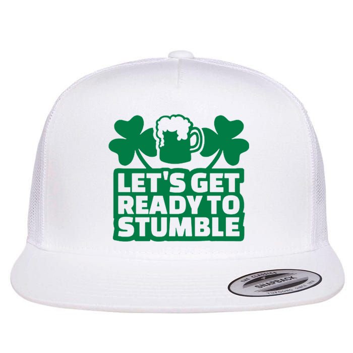 Let's Get Ready To Stumble St Patrick's Day Flat Bill Trucker Hat