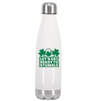 Let's Get Ready To Stumble St Patrick's Day Stainless Steel Insulated Water Bottle