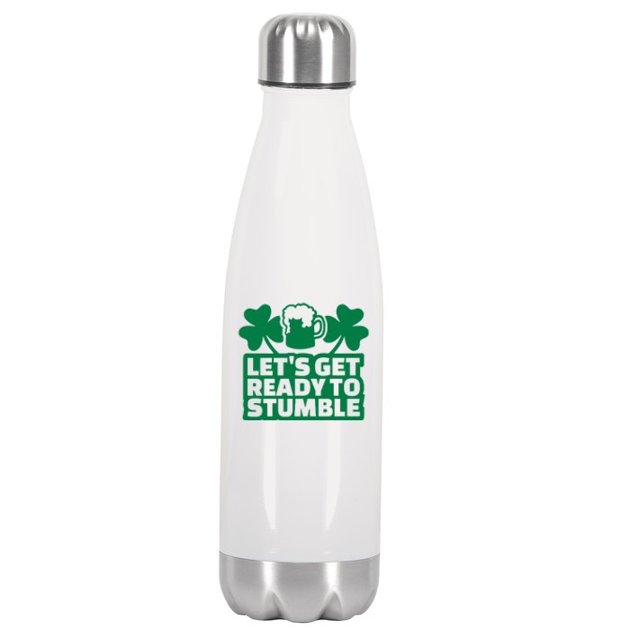 Let's Get Ready To Stumble St Patrick's Day Stainless Steel Insulated Water Bottle