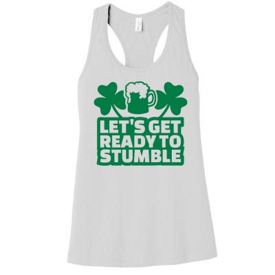 Let's Get Ready To Stumble St Patrick's Day Women's Racerback Tank