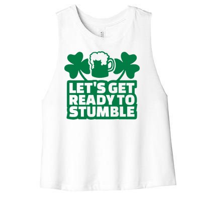 Let's Get Ready To Stumble St Patrick's Day Women's Racerback Cropped Tank