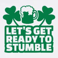 Let's Get Ready To Stumble St Patrick's Day Trucker Hat