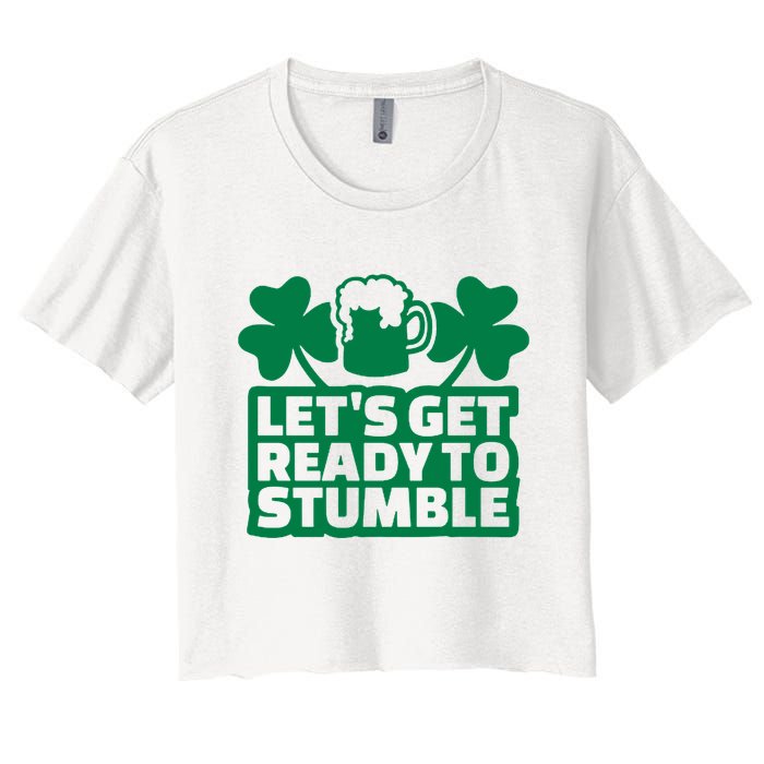 Let's Get Ready To Stumble St Patrick's Day Crop Top