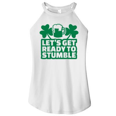 Let's Get Ready To Stumble St Patrick's Day Women's Perfect Tri Rocker Tank