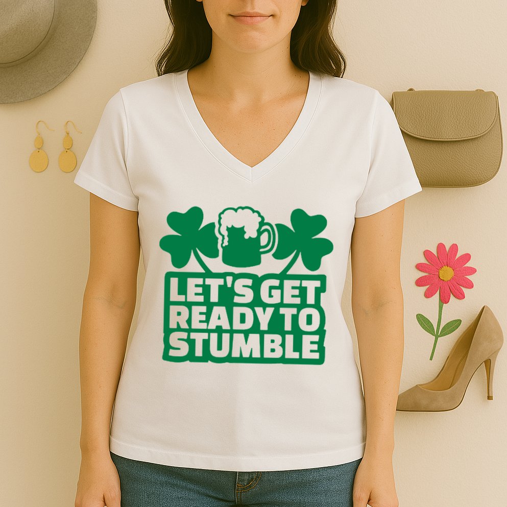 Let's Get Ready To Stumble St Patrick's Day Women's V-Neck T-Shirt