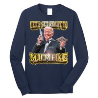 Let's Get Ready To Mumble Long Sleeve Shirt