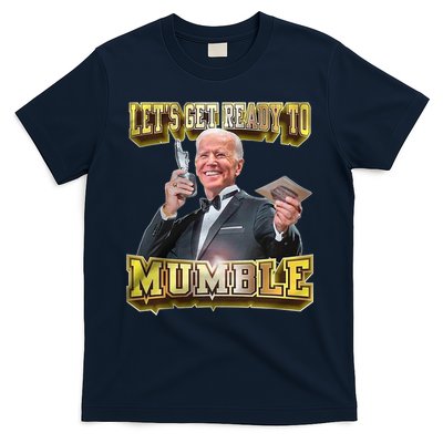 Let's Get Ready To Mumble T-Shirt