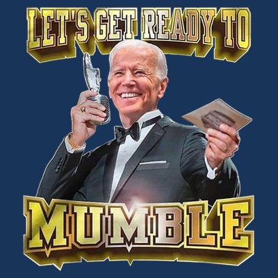 Let's Get Ready To Mumble T-Shirt