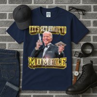 Let's Get Ready To Mumble Tall T-Shirt