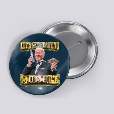 Let's Get Ready To Mumble Button