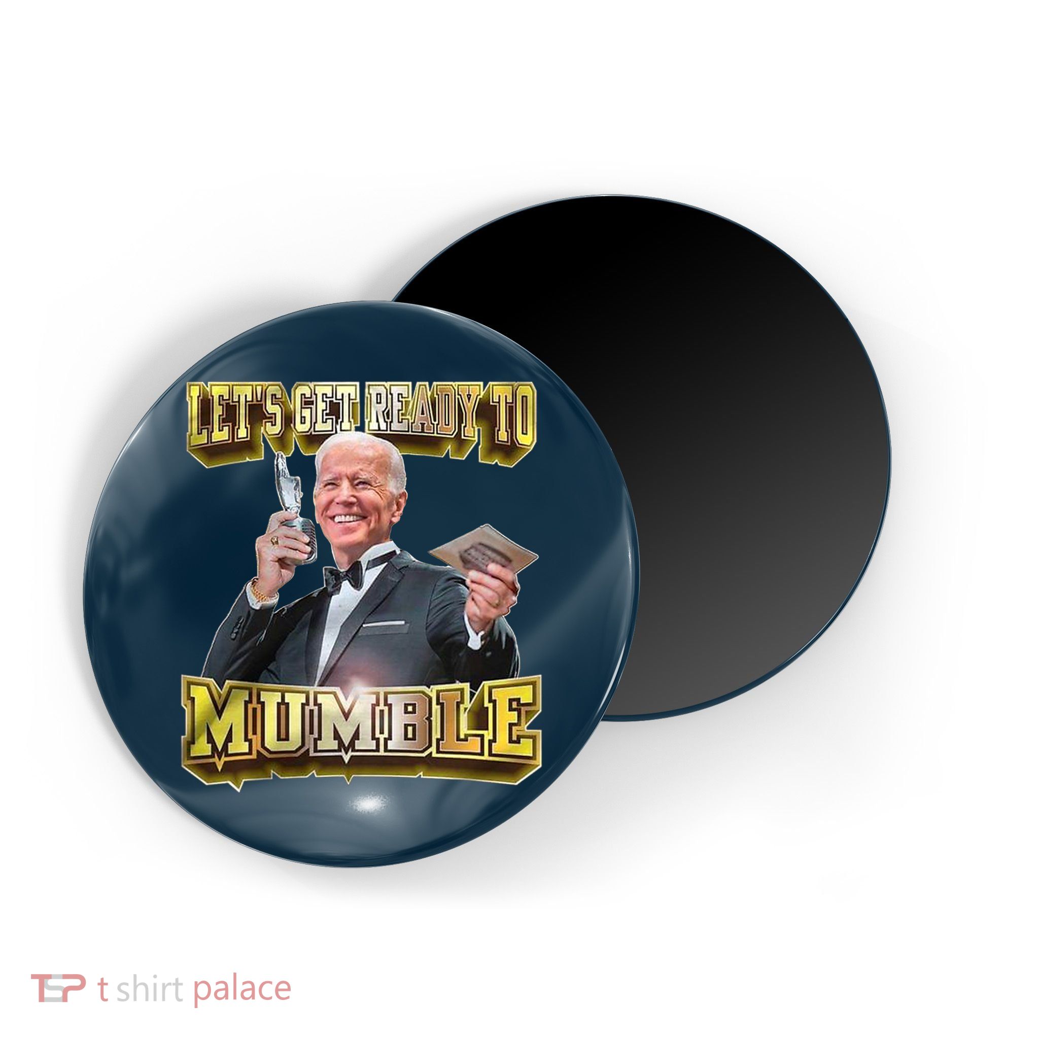 Let's Get Ready To Mumble Magnet