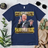 Let's Get Ready To Mumble Premium T-Shirt