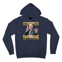 Let's Get Ready To Mumble Tall Hoodie