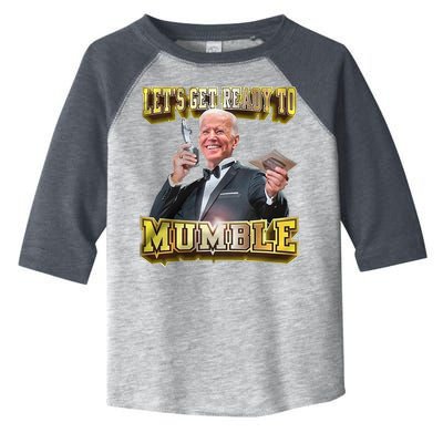 Let's Get Ready To Mumble Toddler Fine Jersey T-Shirt