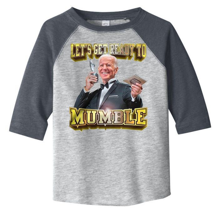 Let's Get Ready To Mumble Toddler Fine Jersey T-Shirt
