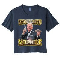 Let's Get Ready To Mumble Crop Top