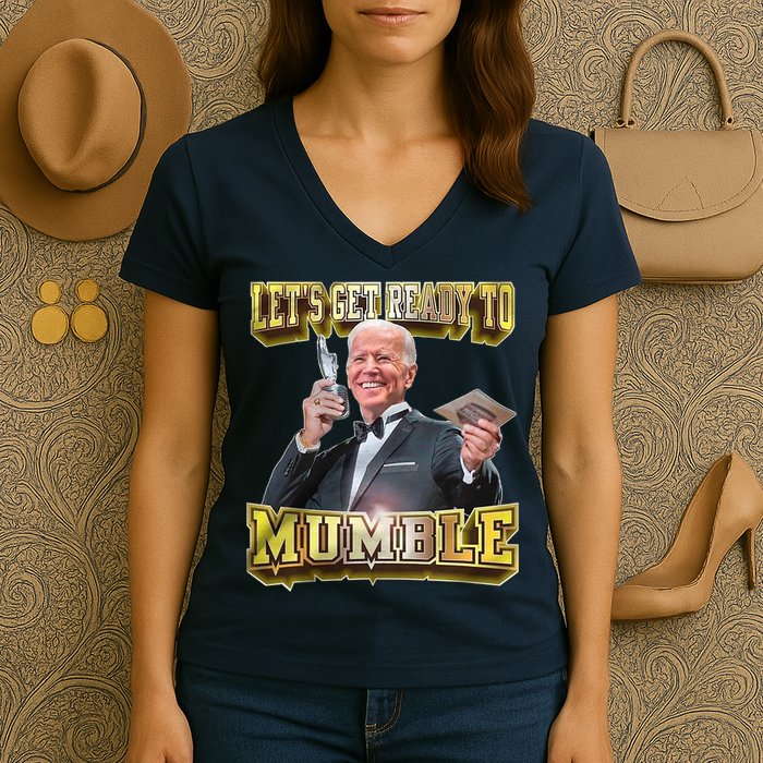 Let's Get Ready To Mumble Women's V-Neck T-Shirt