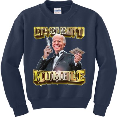 Let's Get Ready To Mumble Kids Sweatshirt