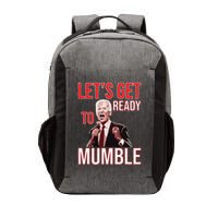 LetS Get Ready To Mumble Biden Vector Backpack