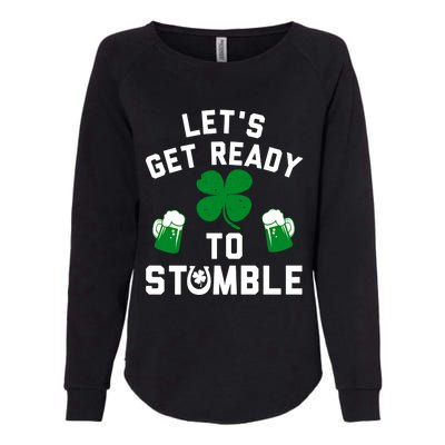 Lets Get Ready To Stumble Gift Pub St Patrick's Day Beer Meaningful Gift Womens California Wash Sweatshirt