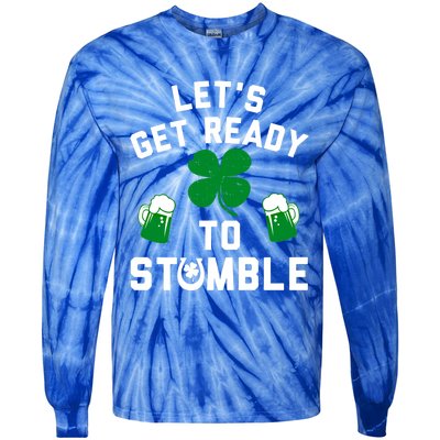 Lets Get Ready To Stumble Gift Pub St Patrick's Day Beer Meaningful Gift Tie-Dye Long Sleeve Shirt