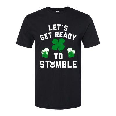 Lets Get Ready To Stumble Gift Pub St Patrick's Day Beer Meaningful Gift Softstyle CVC T-Shirt