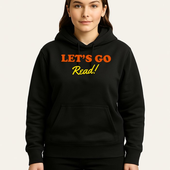 Lets Go Read Book Lover Hoodie