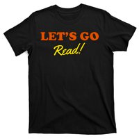 Lets Go Read Book Lover T-Shirt