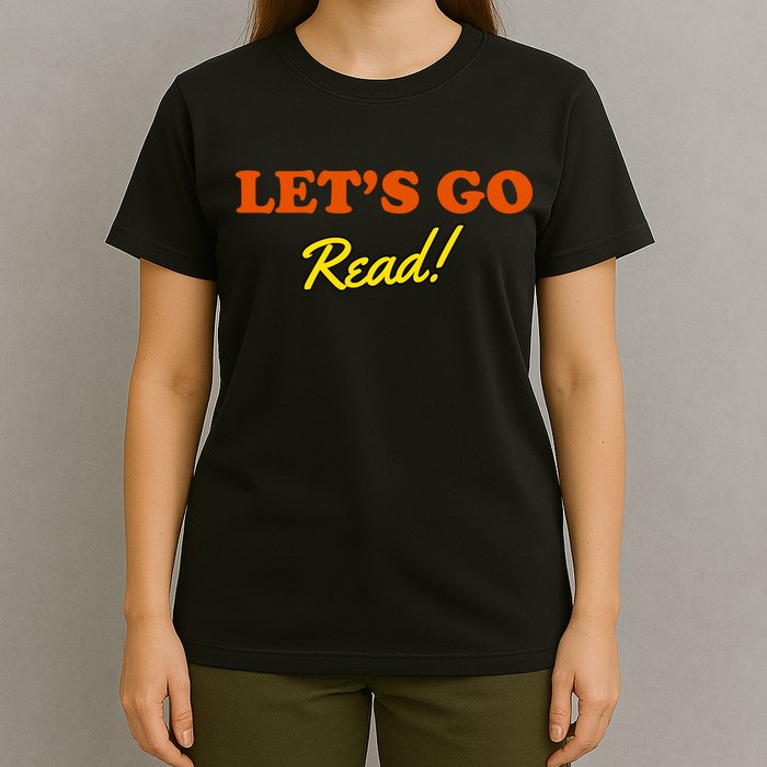 Lets Go Read Book Lover T-Shirt