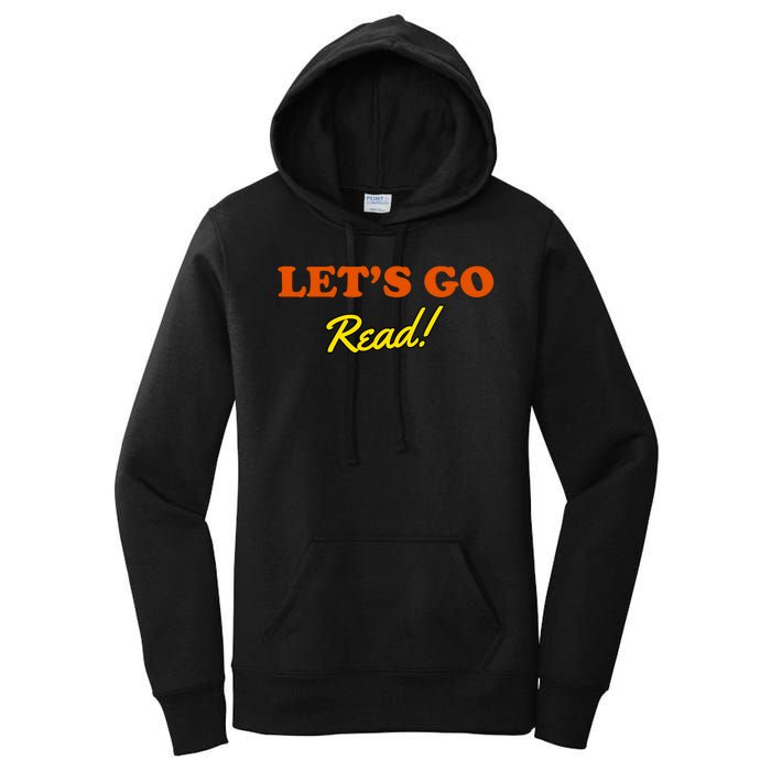 Lets Go Read Book Lover Women's Pullover Hoodie