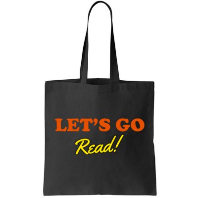 Lets Go Read Book Lover Tote Bag