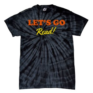 Lets Go Read Book Lover Tie-Dye T-Shirt