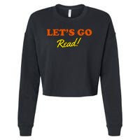 Lets Go Read Book Lover Cropped Pullover Crew