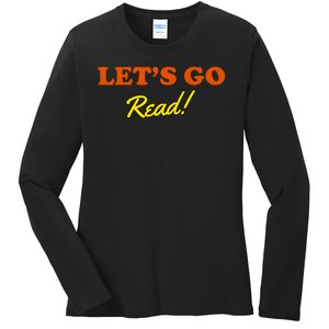 Lets Go Read Book Lover Ladies Long Sleeve Shirt