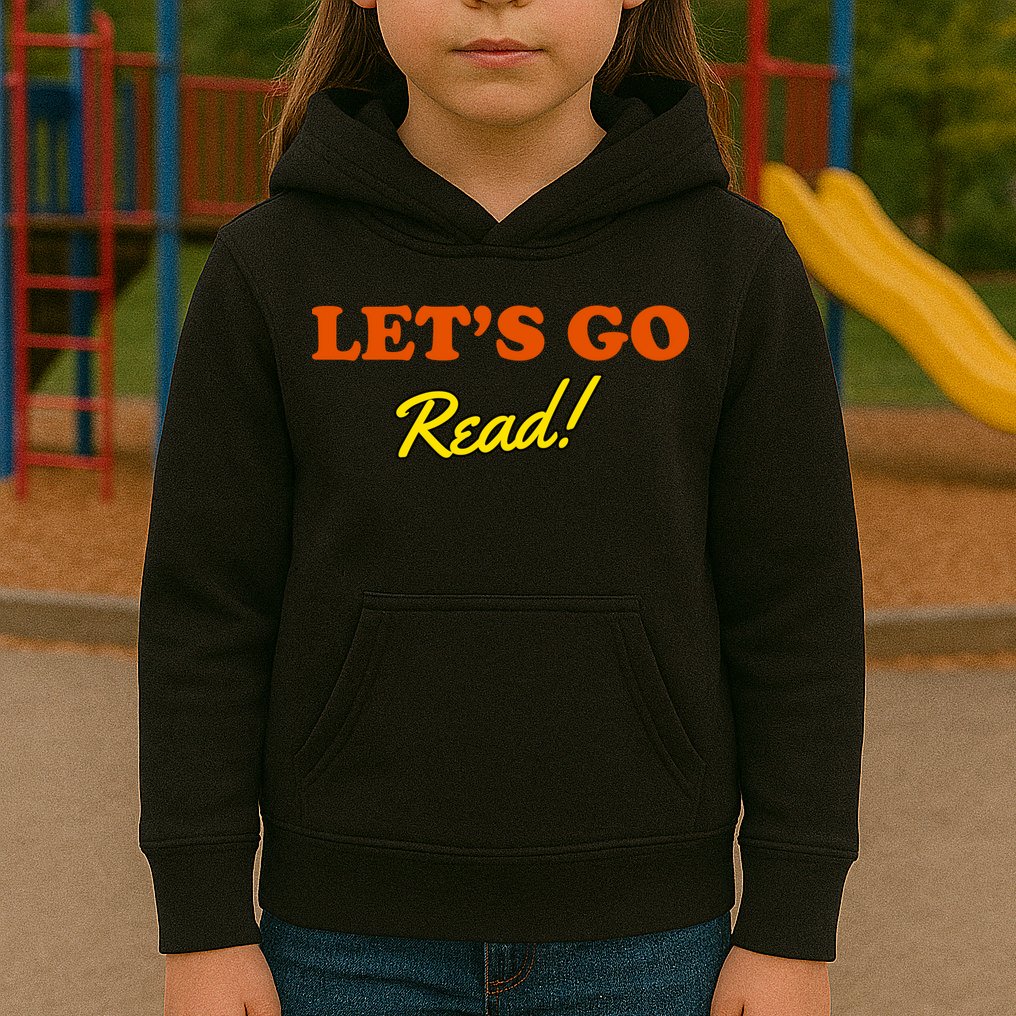 Lets Go Read Book Lover Kids Hoodie