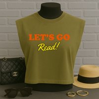 Lets Go Read Book Lover Garment-Dyed Women's Muscle Tee
