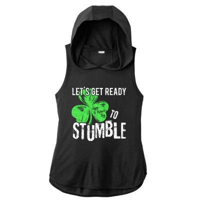 Lets Get Ready To Stumble Funny Saint St Patricks Day Gift Ladies PosiCharge Tri-Blend Wicking Draft Hoodie Tank