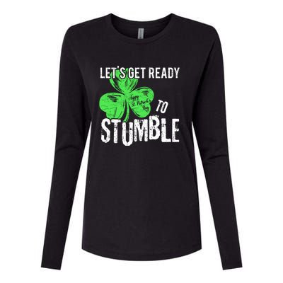 Lets Get Ready To Stumble Funny Saint St Patricks Day Gift Womens Cotton Relaxed Long Sleeve T-Shirt