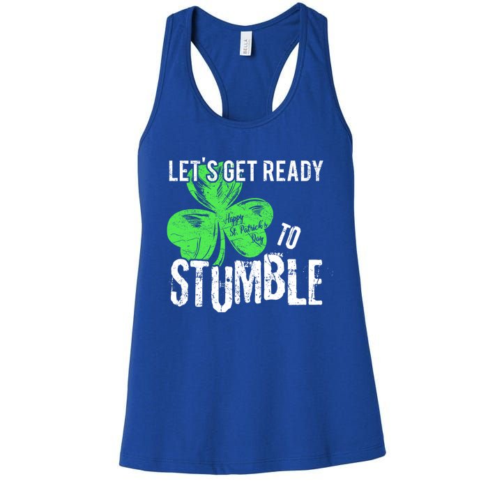 Lets Get Ready To Stumble Funny Saint St Patricks Day Gift Women's Racerback Tank