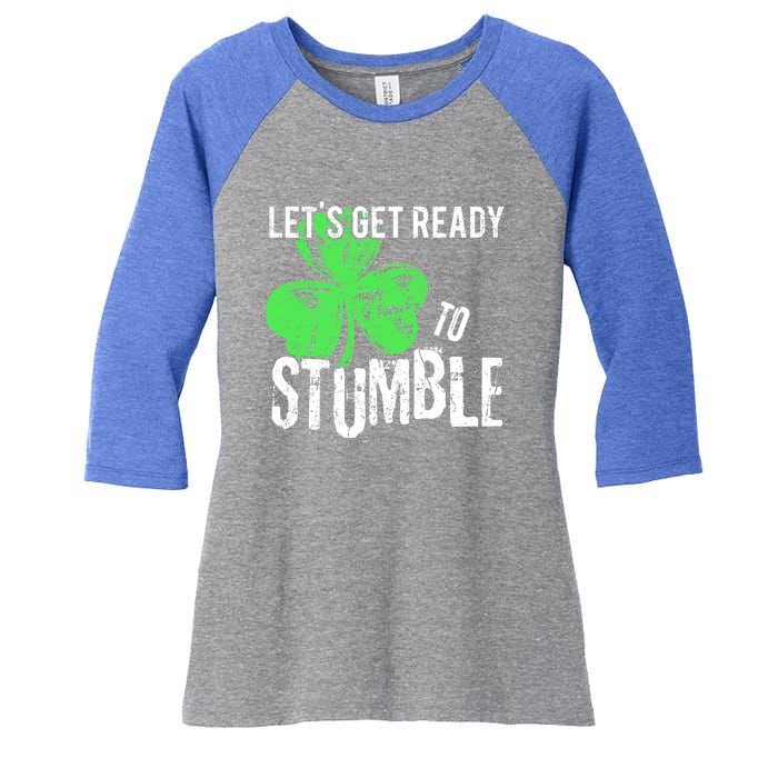 Lets Get Ready To Stumble Funny Saint St Patricks Day Gift Women's Tri-Blend 3/4-Sleeve Raglan Shirt