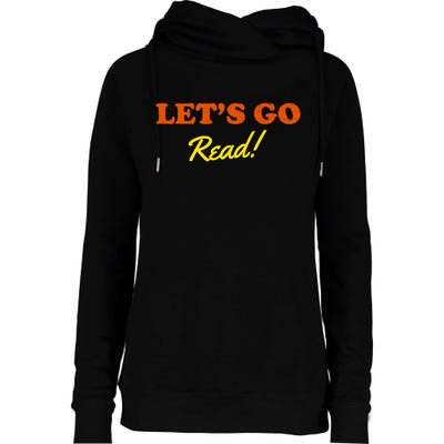 Lets Go Read Distress Book Club Womens Funnel Neck Pullover Hood