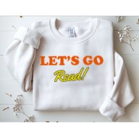 Lets Go Read Distress Book Club Sweatshirt
