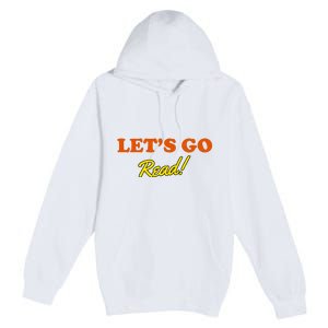 Lets Go Read Distress Book Club Premium Pullover Hoodie